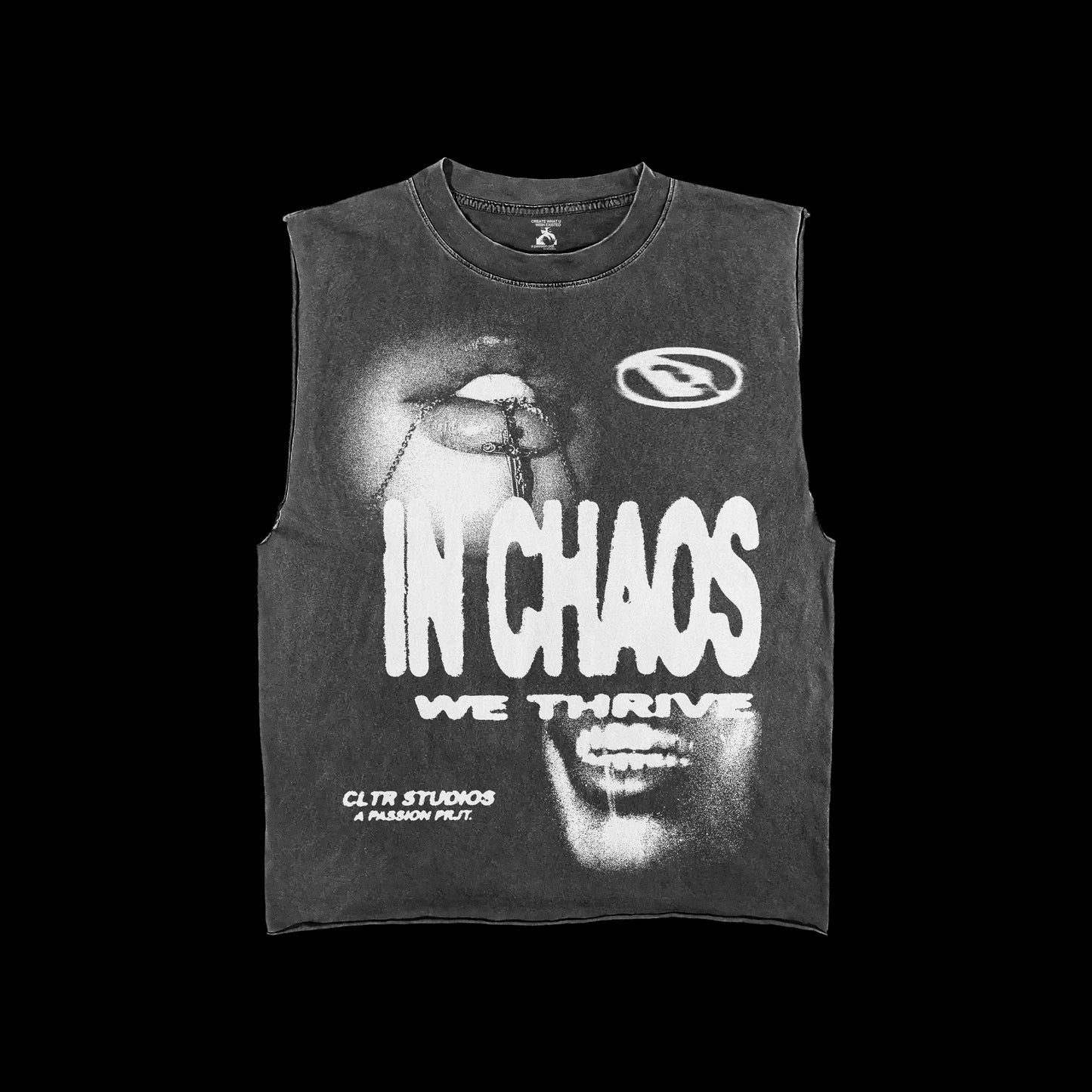 IN CHAOS WE THRIVE.