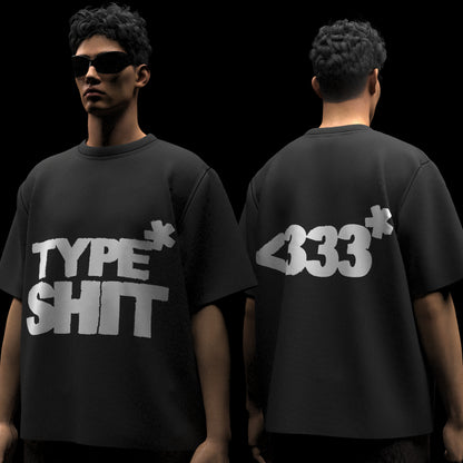 TYPE SHIT