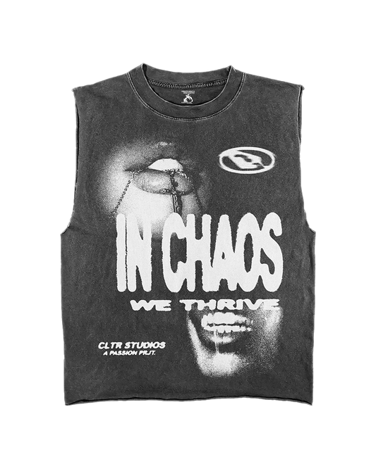 IN CHAOS WE THRIVE.